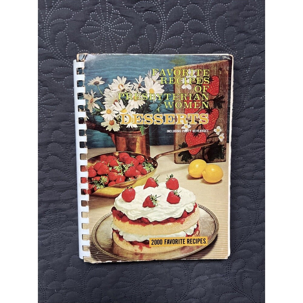 VTG Favorite Recipes Of Presbyterian Women 1968 Desserts W/Party Beverages Home